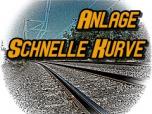 Anlage Schnelle Kurve